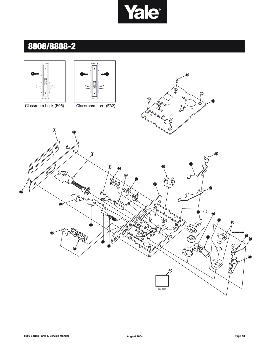 Yale 8800 SERIES manual Classroom Lock F05 