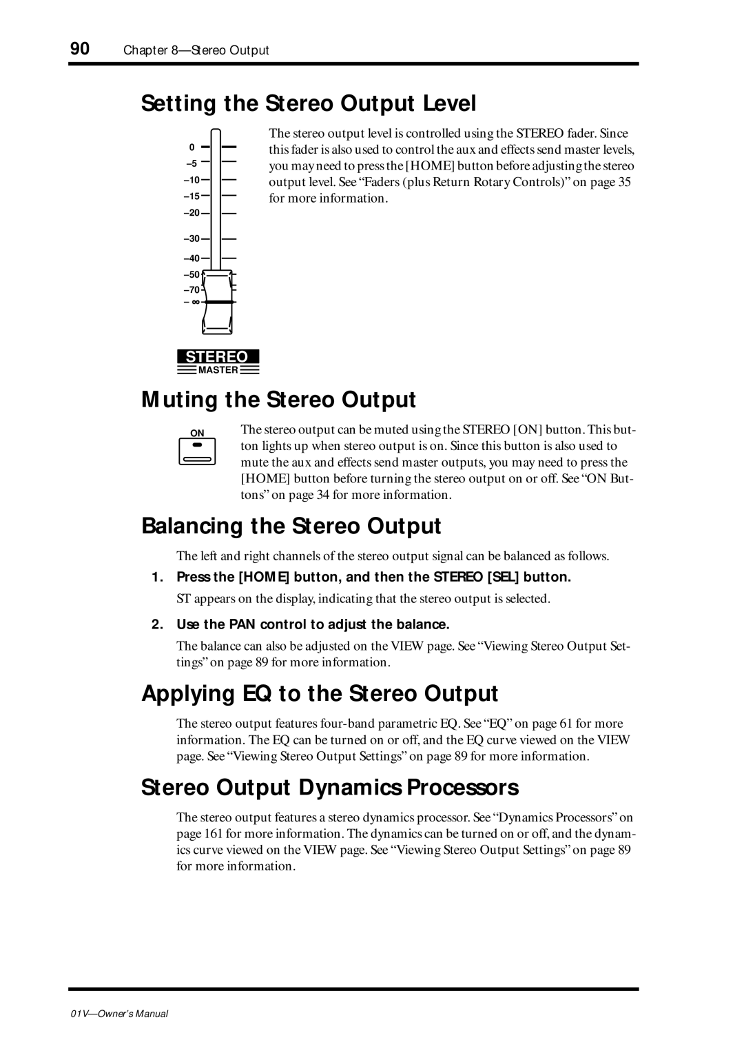 Yamaha 01v owner manual Setting the Stereo Output Level, Muting the Stereo Output, Balancing the Stereo Output 