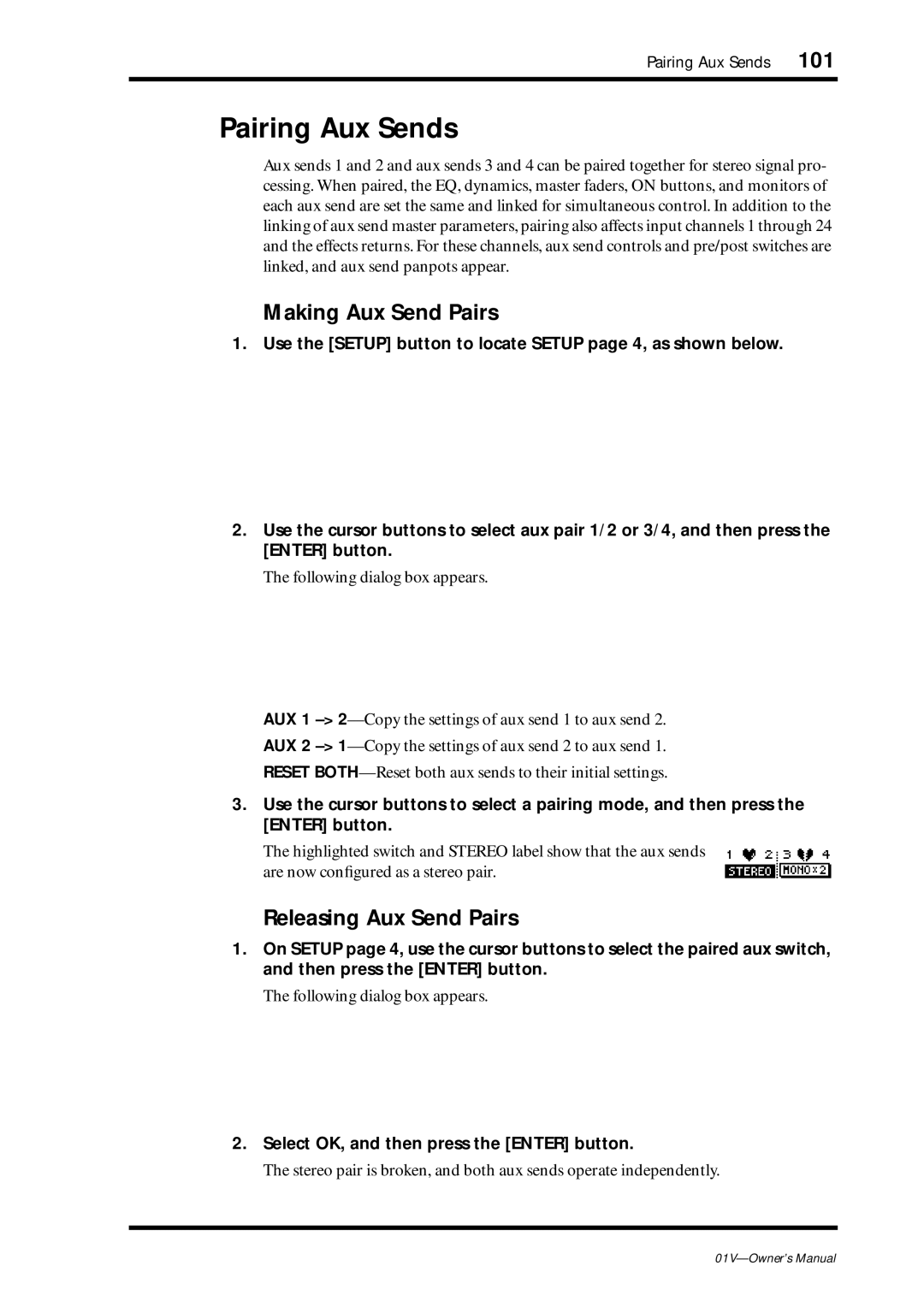 Yamaha 01v owner manual Pairing Aux Sends, Making Aux Send Pairs, Releasing Aux Send Pairs 