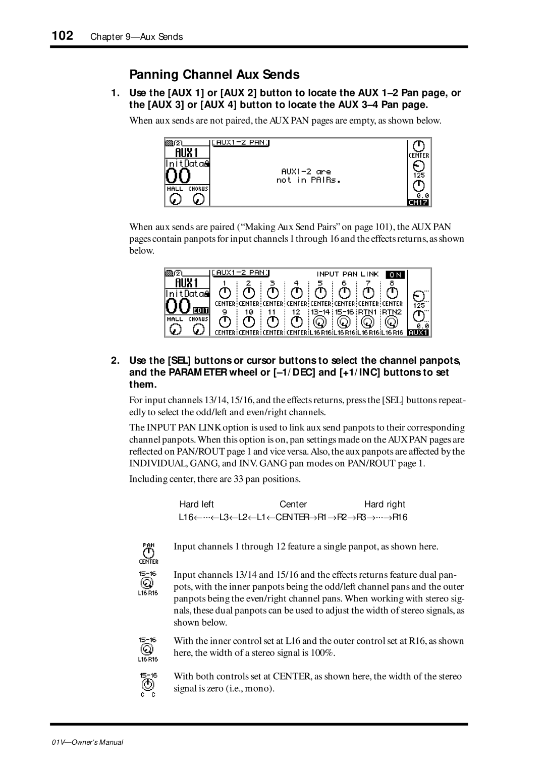 Yamaha 01v owner manual Panning Channel Aux Sends, Including center, there are 33 pan positions 