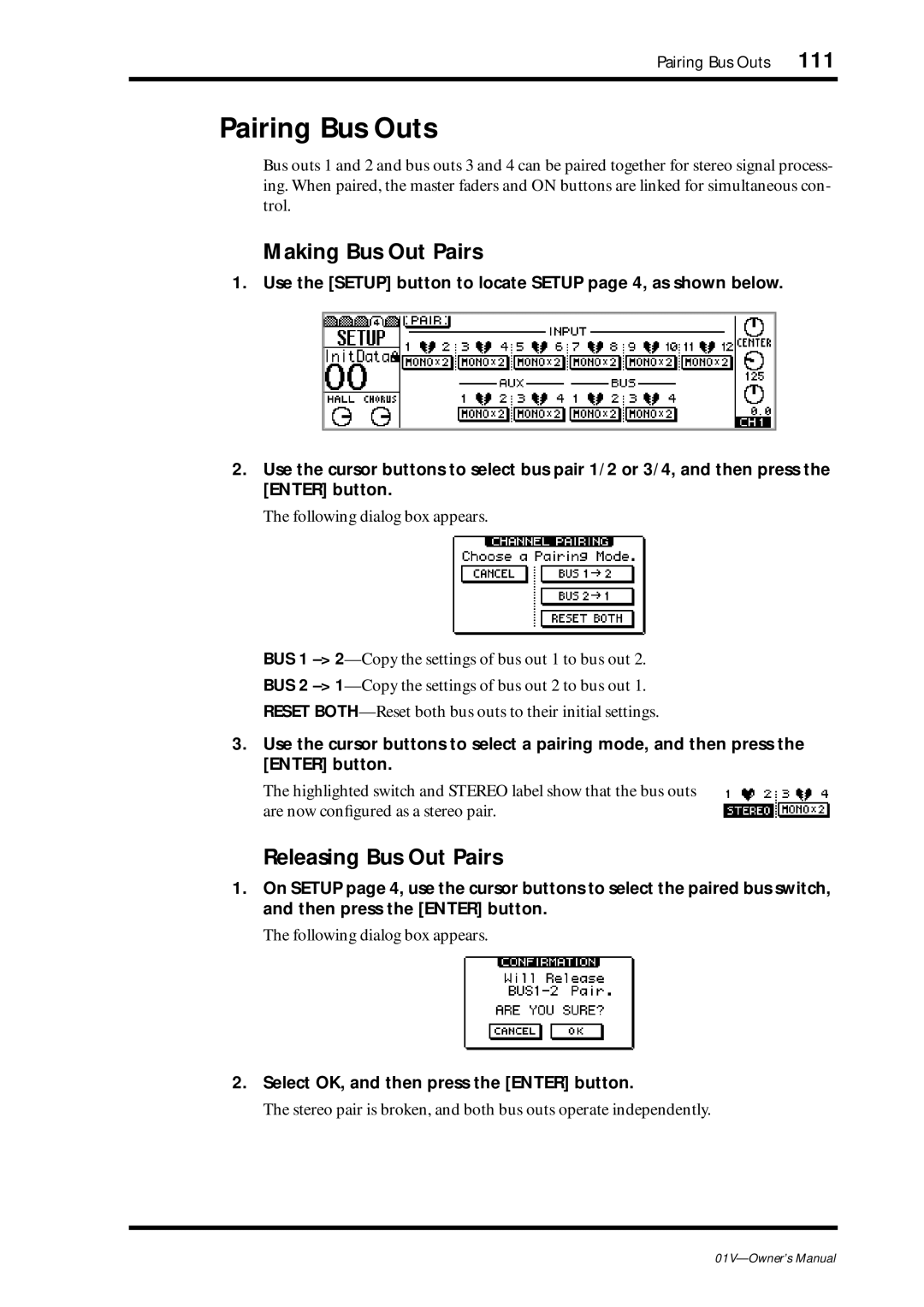 Yamaha 01v owner manual Pairing Bus Outs, Making Bus Out Pairs, Releasing Bus Out Pairs 