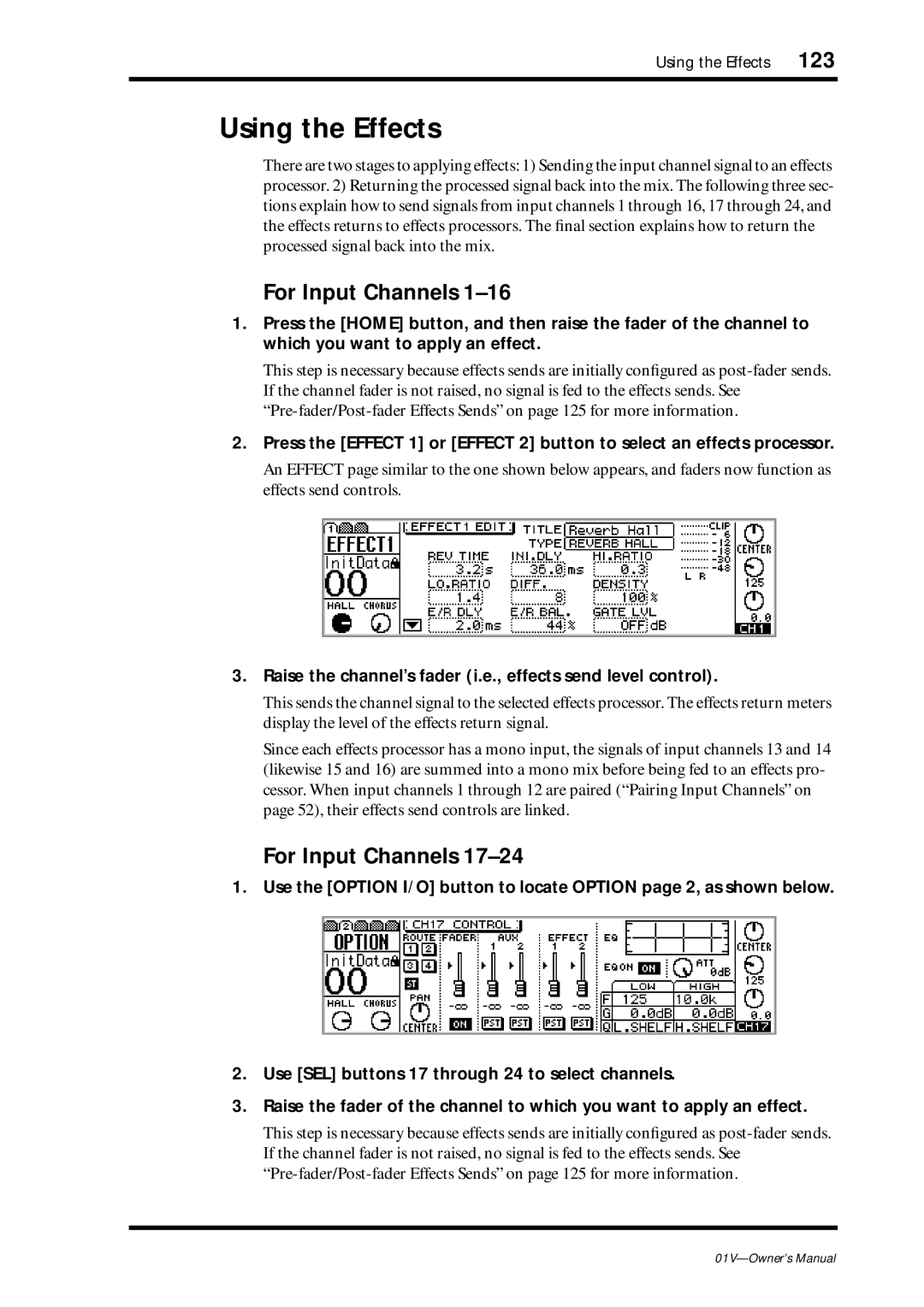 Yamaha 01v owner manual Using the Effects, Raise the channel’s fader i.e., effects send level control 