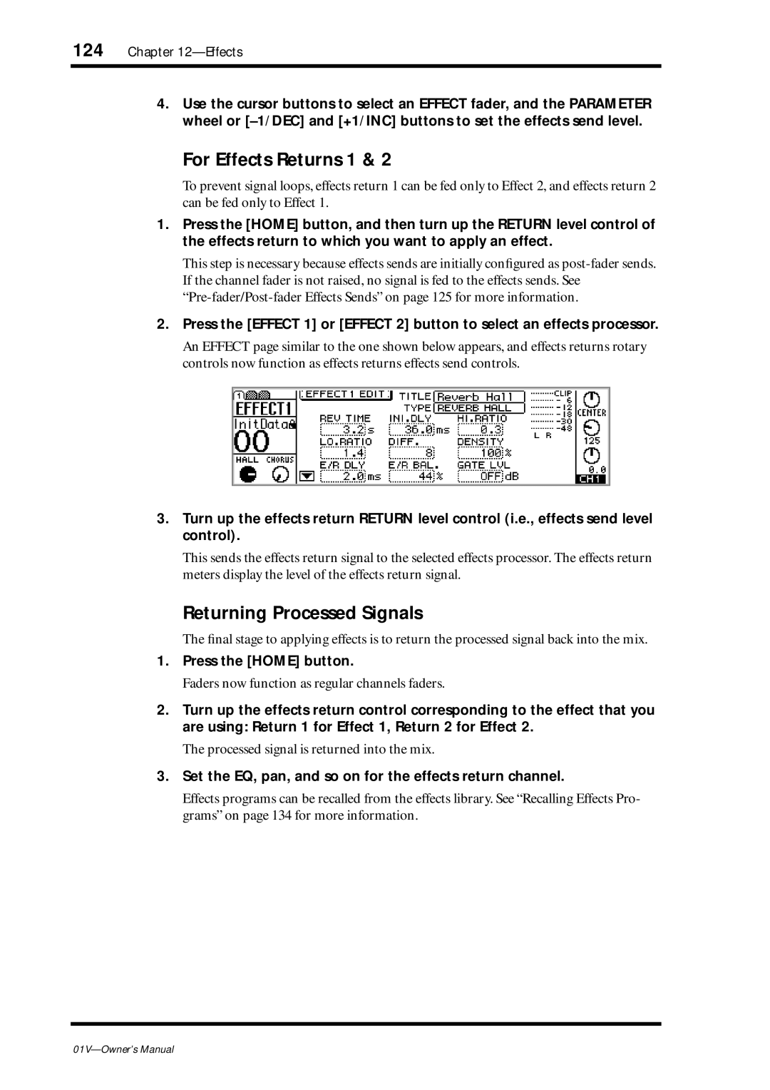 Yamaha 01v owner manual Returning Processed Signals, Press the Home button, Faders now function as regular channels faders 