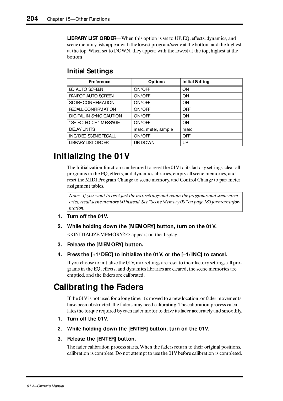 Yamaha 01v Initializing, Calibrating the Faders, Initial Settings, Turn off While holding down the Memory button, turn on 