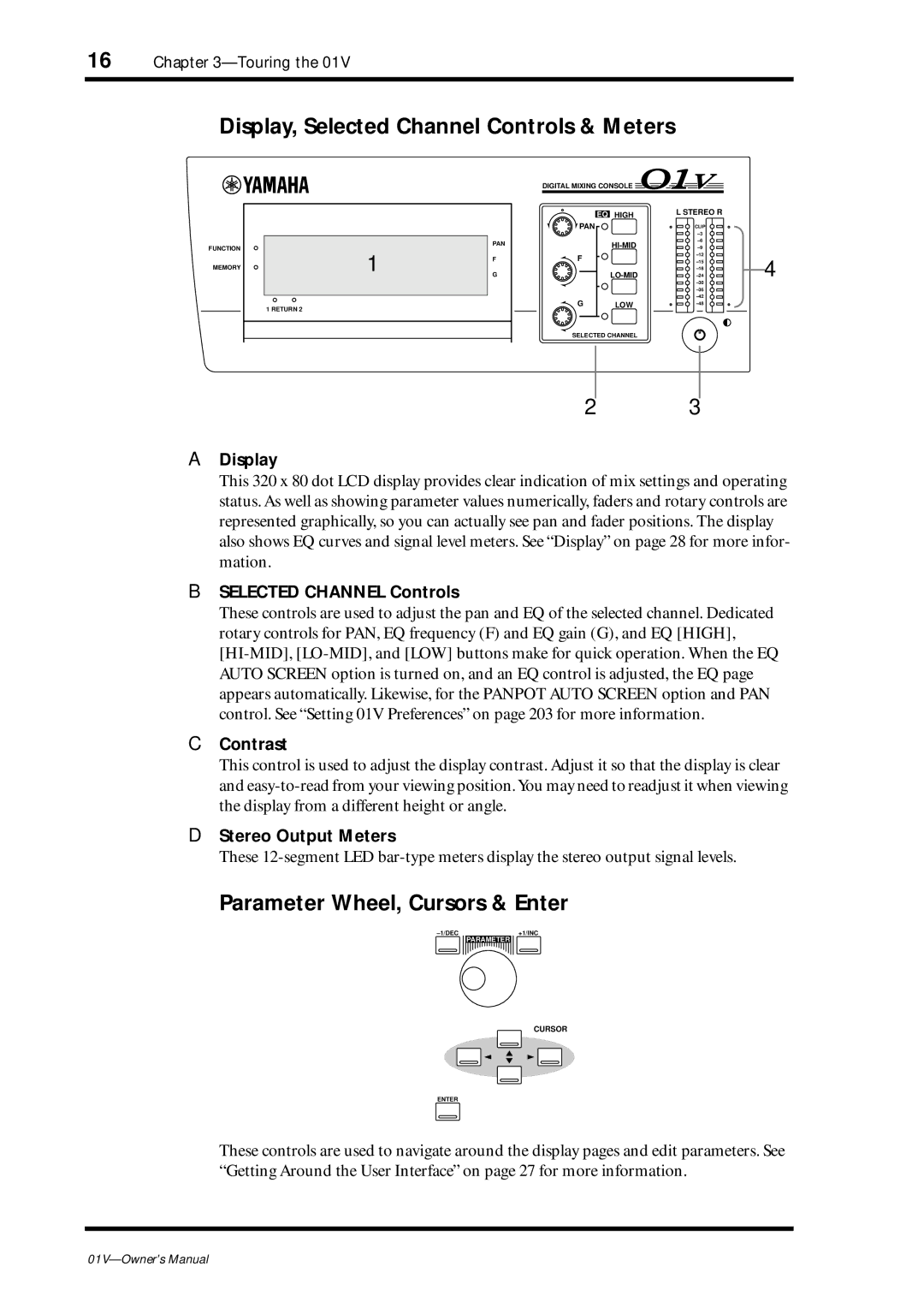 Yamaha 01v owner manual Display, Selected Channel Controls & Meters, Parameter Wheel, Cursors & Enter 