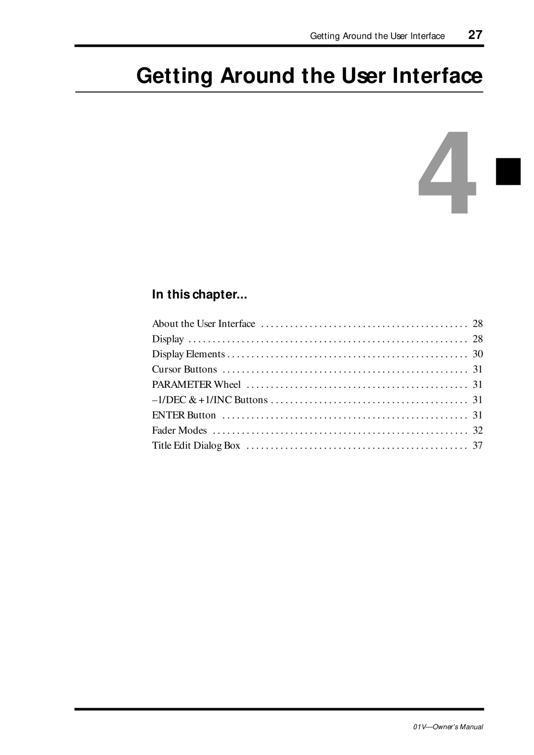 Yamaha 01v owner manual Getting Around the User Interface, This chapter 