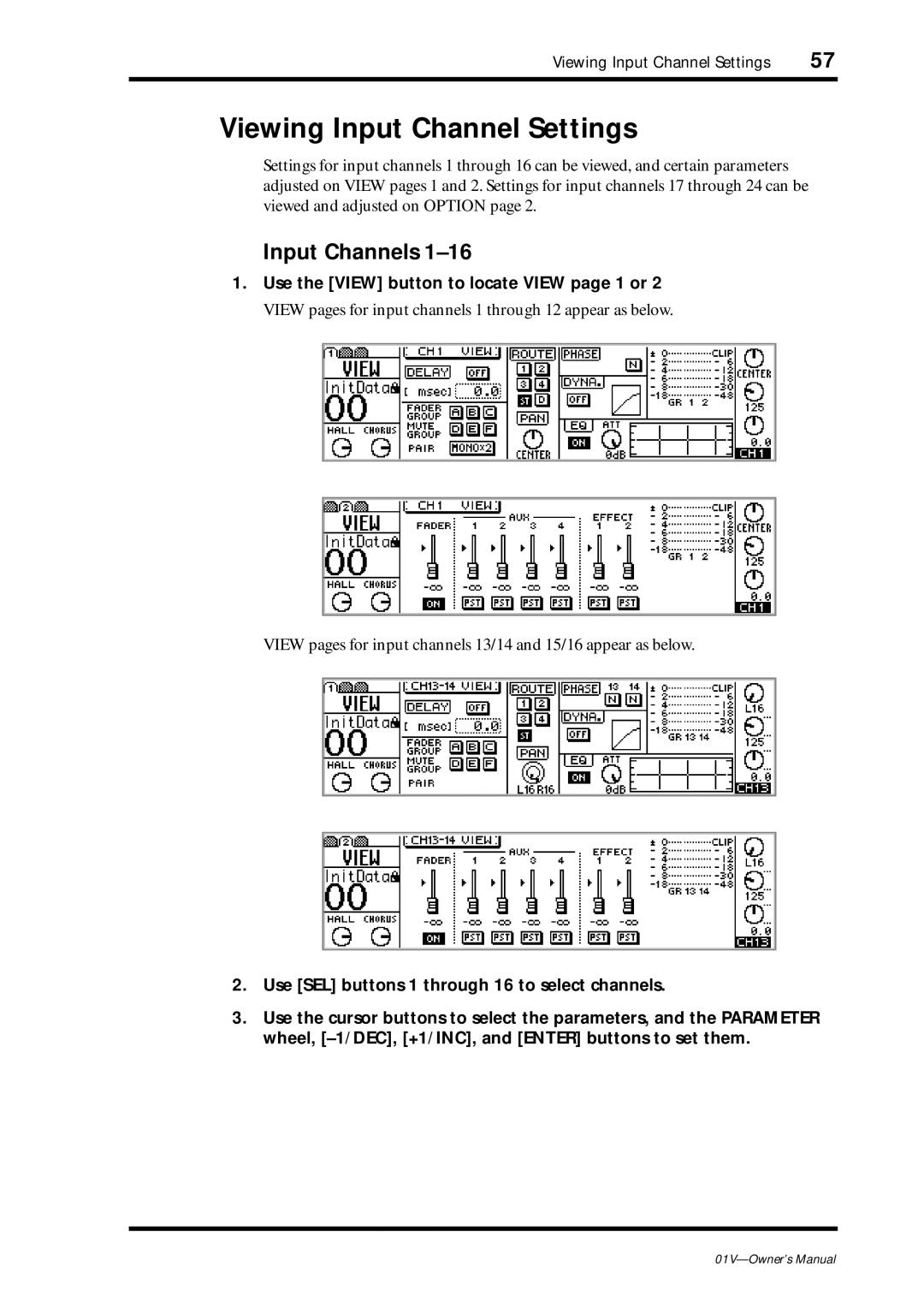 Yamaha 01v owner manual Viewing Input Channel Settings, Use the View button to locate View page 1 or 