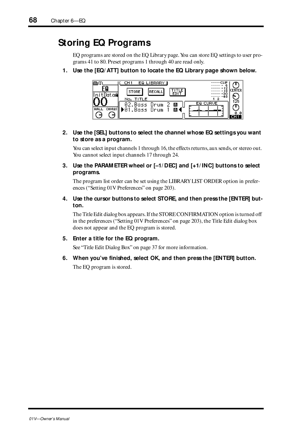 Yamaha 01v owner manual Storing EQ Programs, Enter a title for the EQ program, EQ program is stored 