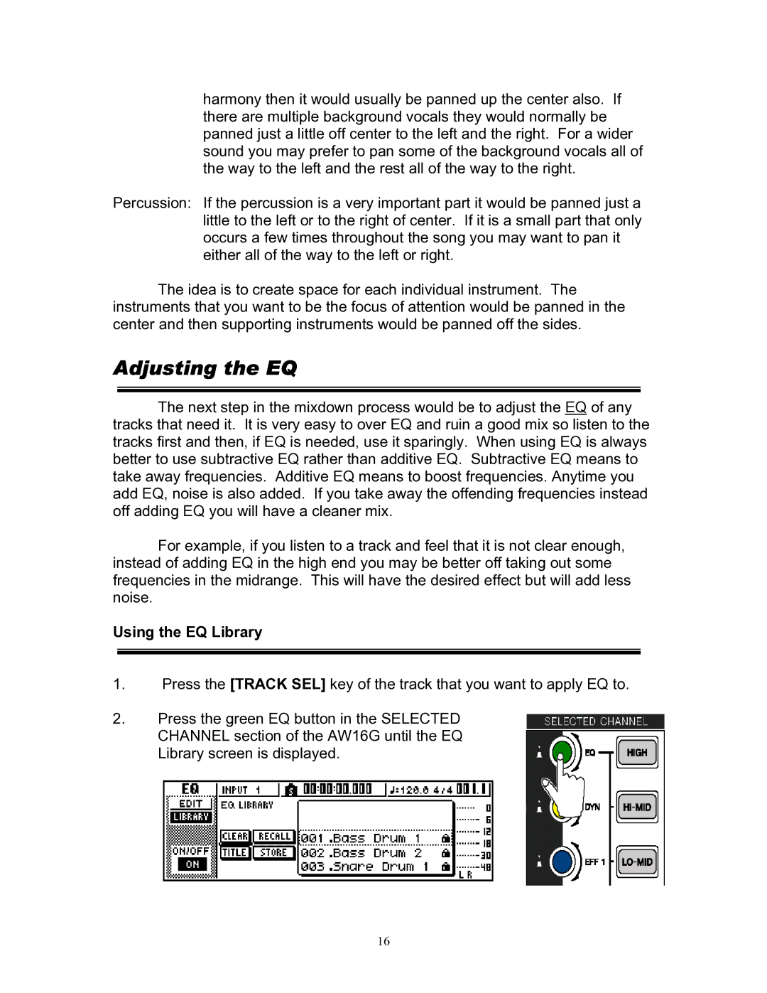 Yamaha 101 manual Adjusting the EQ, Using the EQ Library 