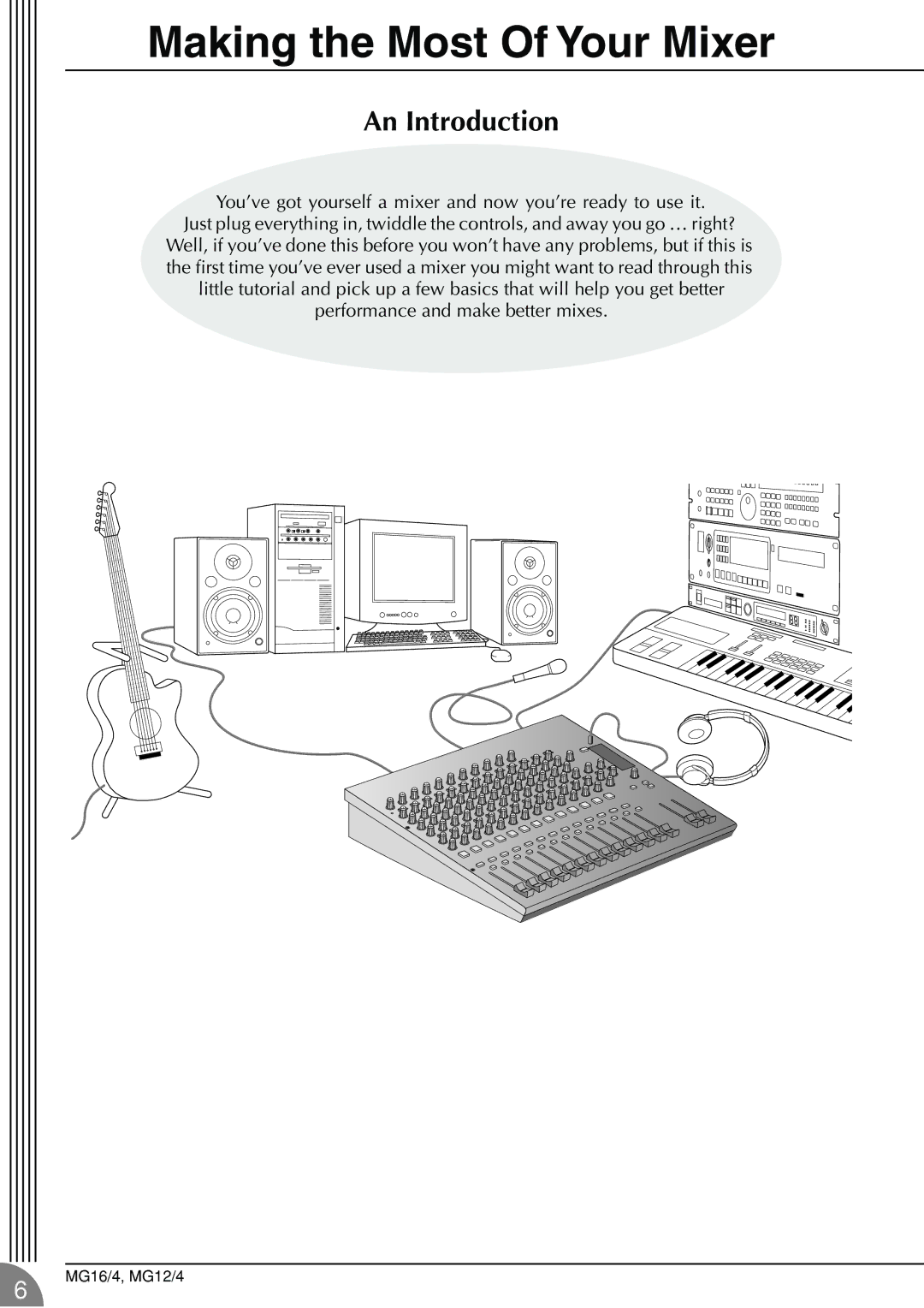 Yamaha 12/4 owner manual Making the Most Of Your Mixer, An Introduction 