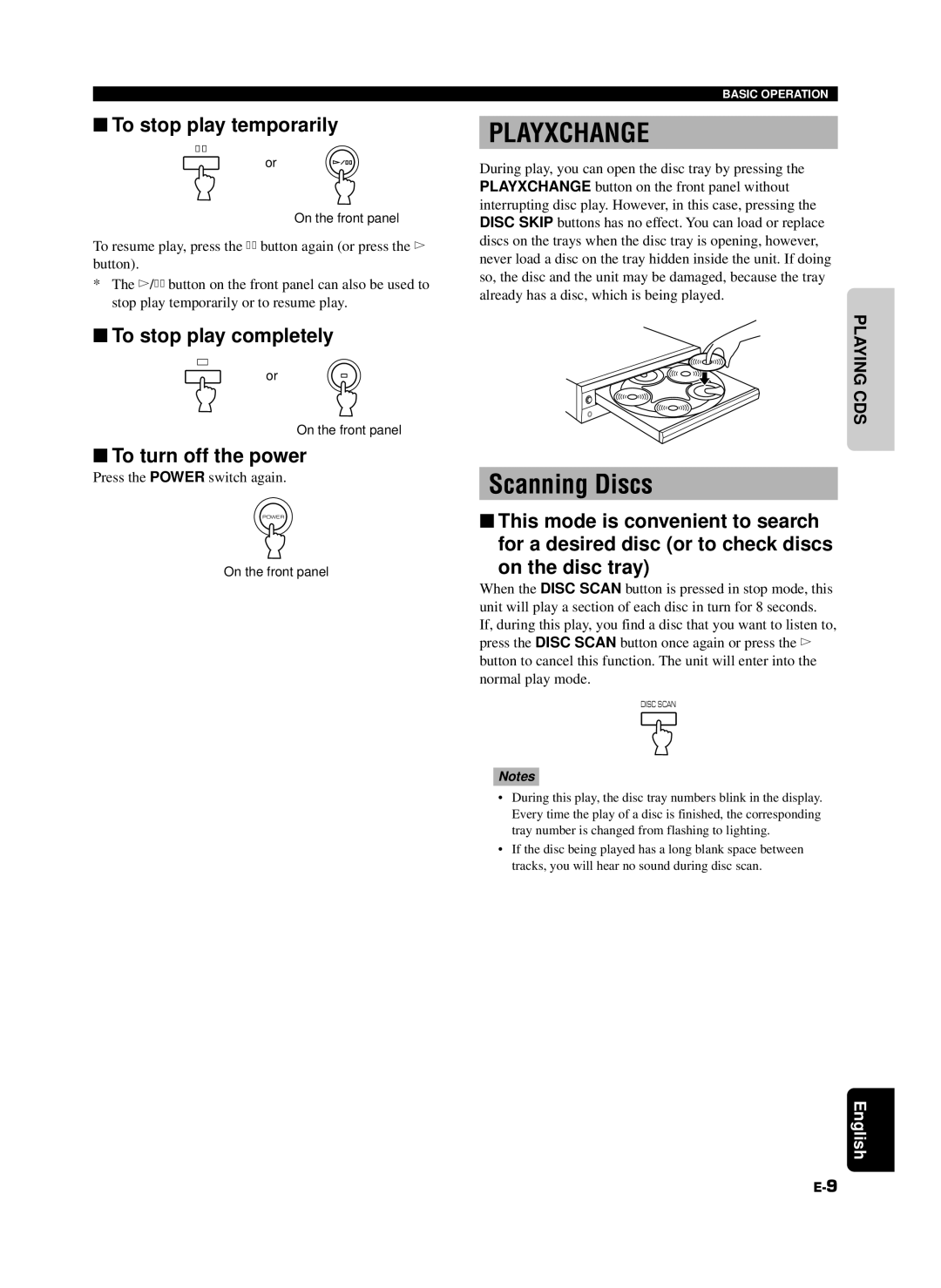 Yamaha CDC-685, 585 owner manual Scanning Discs, To stop play temporarily, To stop play completely, To turn off the power 