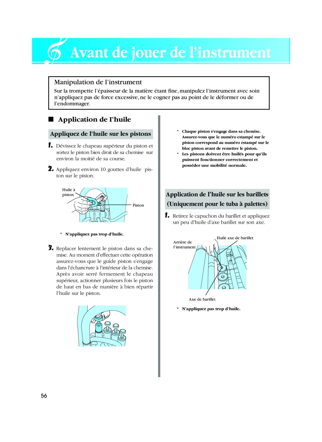 Yamaha Alto Horn/Baritone/ Euphonium/Tuba/Sousaphone owner manual Avant de jouer de l’instrument, Application de I’huile 