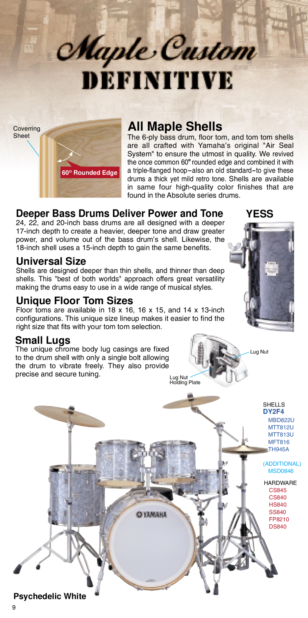 Yamaha ASD0545, ATT1513U, ATT1510U, ATT1512U, AFT1518, AFT1516, ABD1522T, ABD1520T manual All Maple Shells, Psychedelic White 