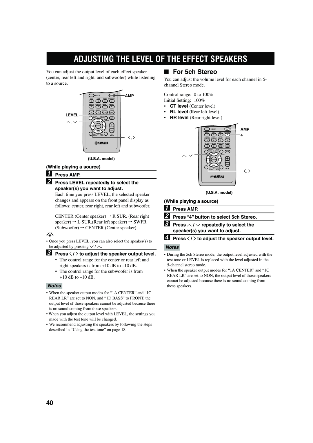 Yamaha AVX-S80 Adjusting The Level Of The Effect Speakers, For 5ch Stereo, While playing a source 1 Press AMP, Notes 