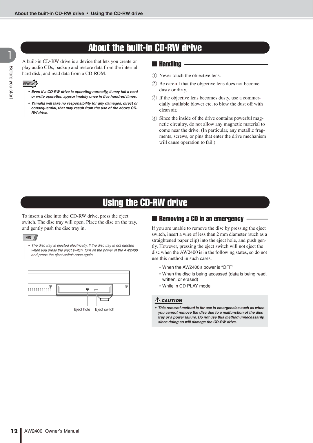 Yamaha AW2400 owner manual About the built-in CD-RW drive, Using the CD-RW drive, Handling, Removing a CD in an emergency 