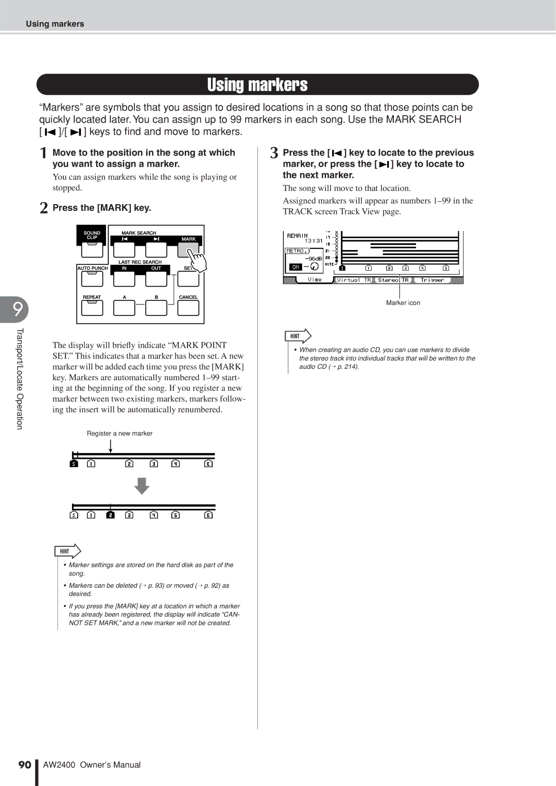 Yamaha AW2400 owner manual Using markers, You can assign markers while the song is playing or stopped, Press the Mark key 