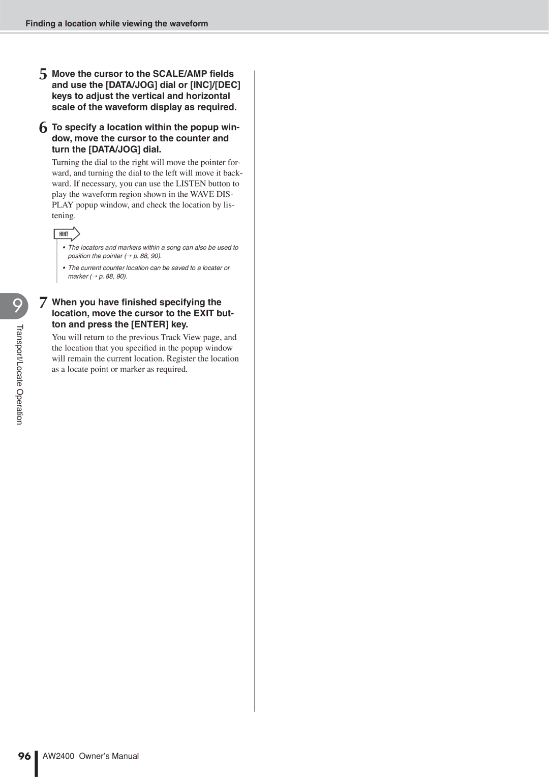 Yamaha AW2400 owner manual Finding a location while viewing the waveform 