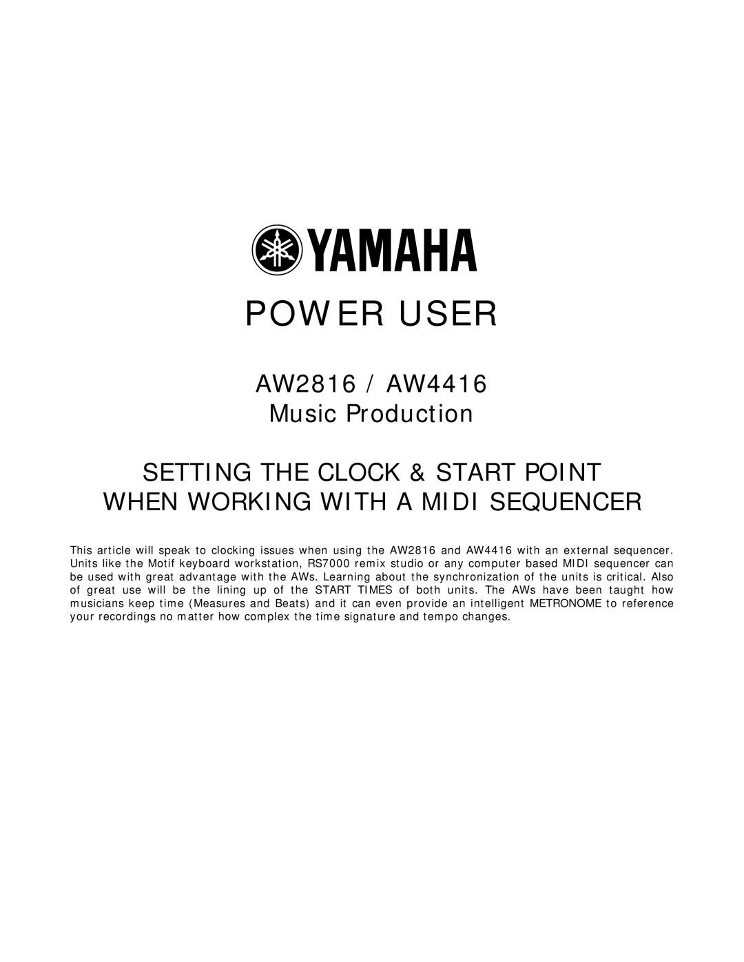 Yamaha Music Production, AW4416, AW2816 manual Power User 