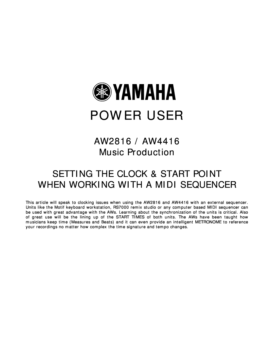 Yamaha manual Power User, AW2816 / AW4416 Music Production, Setting The Clock & Start Point 
