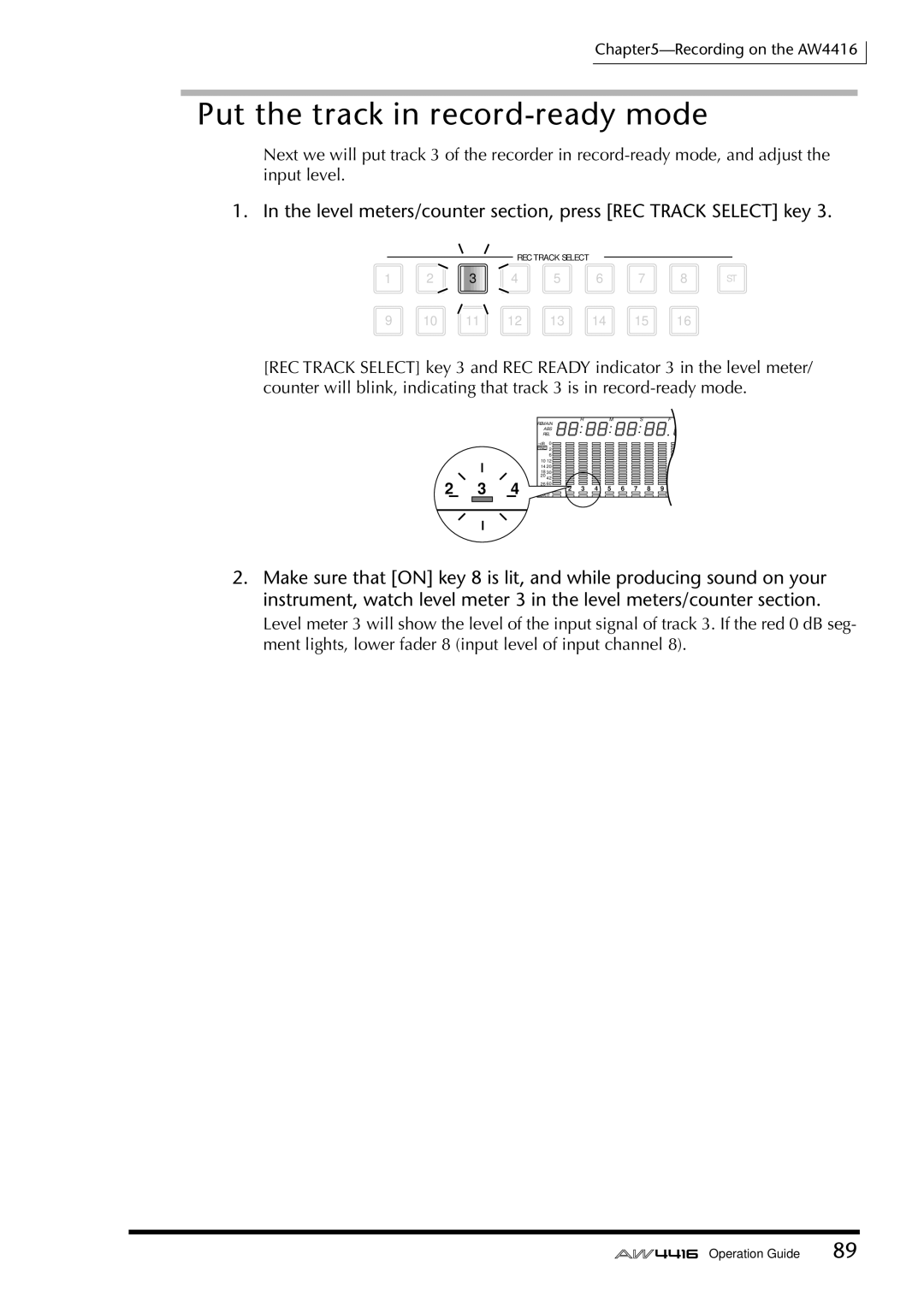 Yamaha AW4416 manual Put the track in record-ready mode, Level meters/counter section, press REC Track Select key 