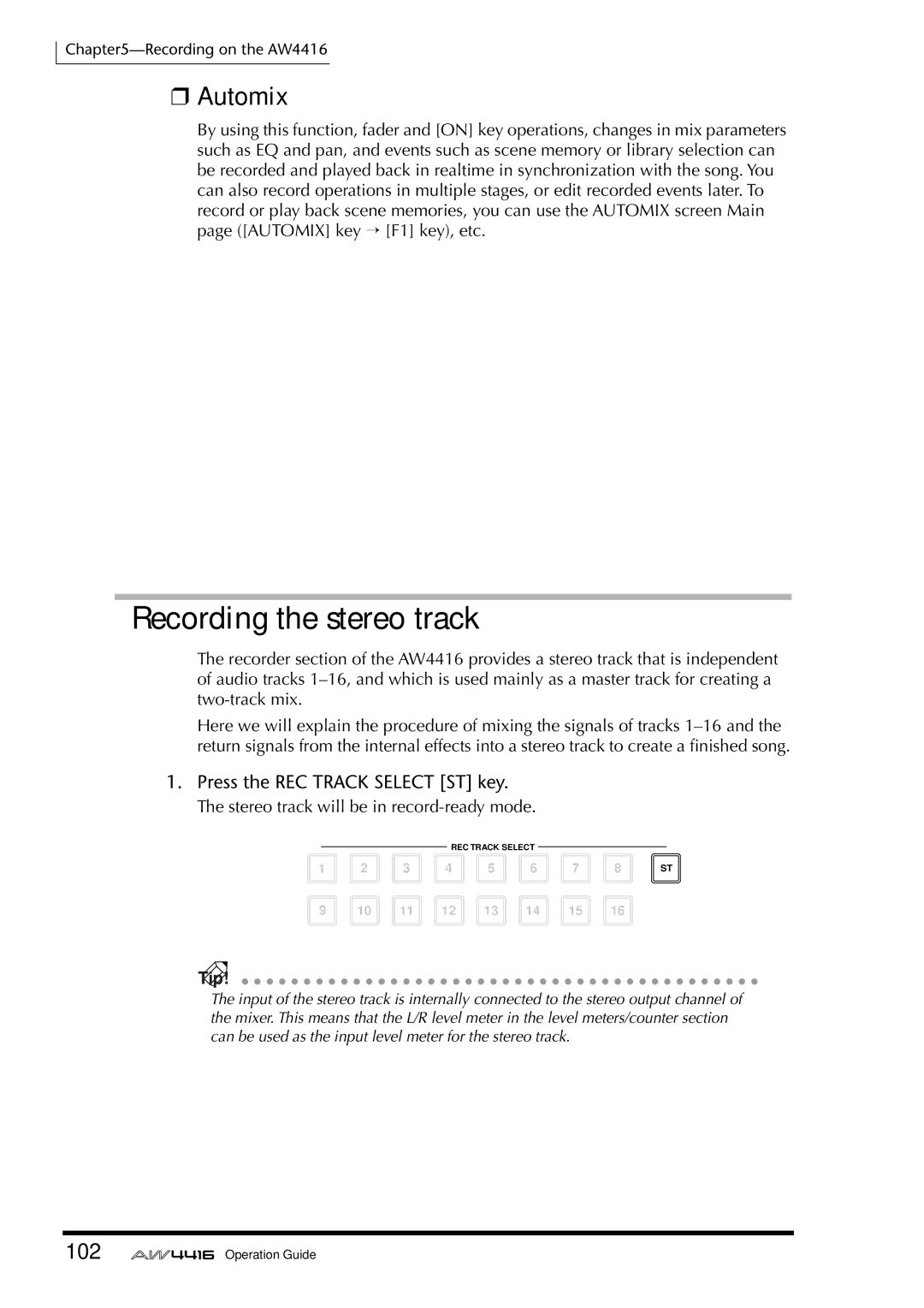 Yamaha AW4416 manual Recording the stereo track, Automix, 102, Press the REC Track Select ST key 