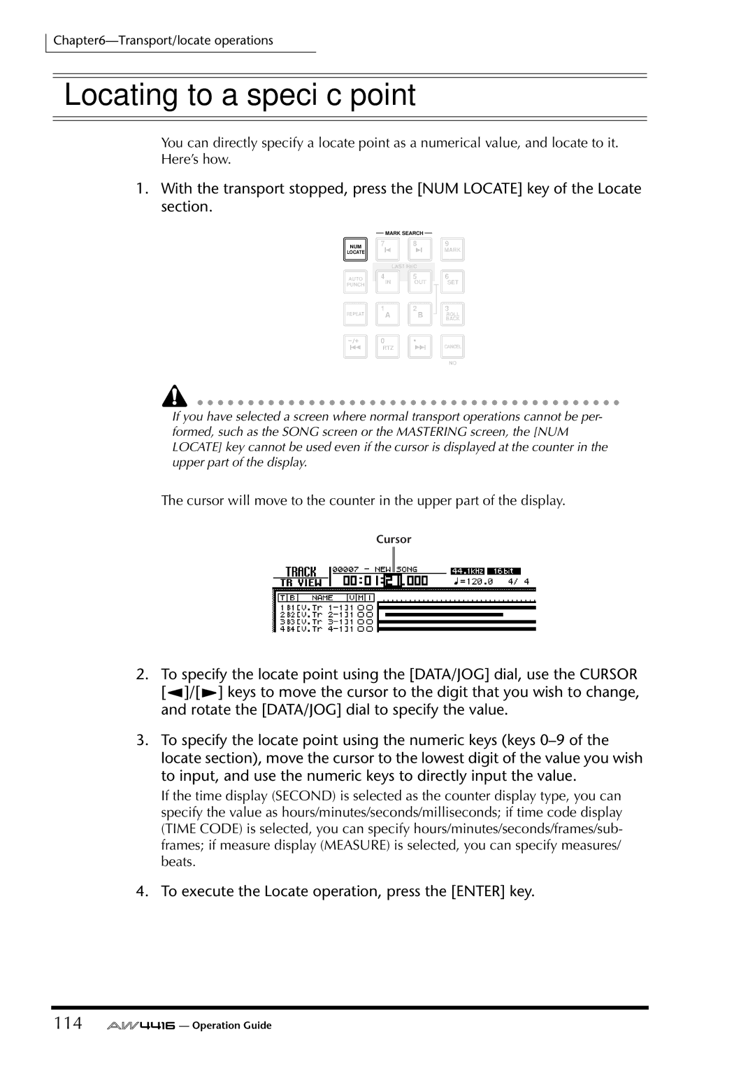 Yamaha AW4416 manual Locating to a speciﬁc point, 114, To execute the Locate operation, press the Enter key 