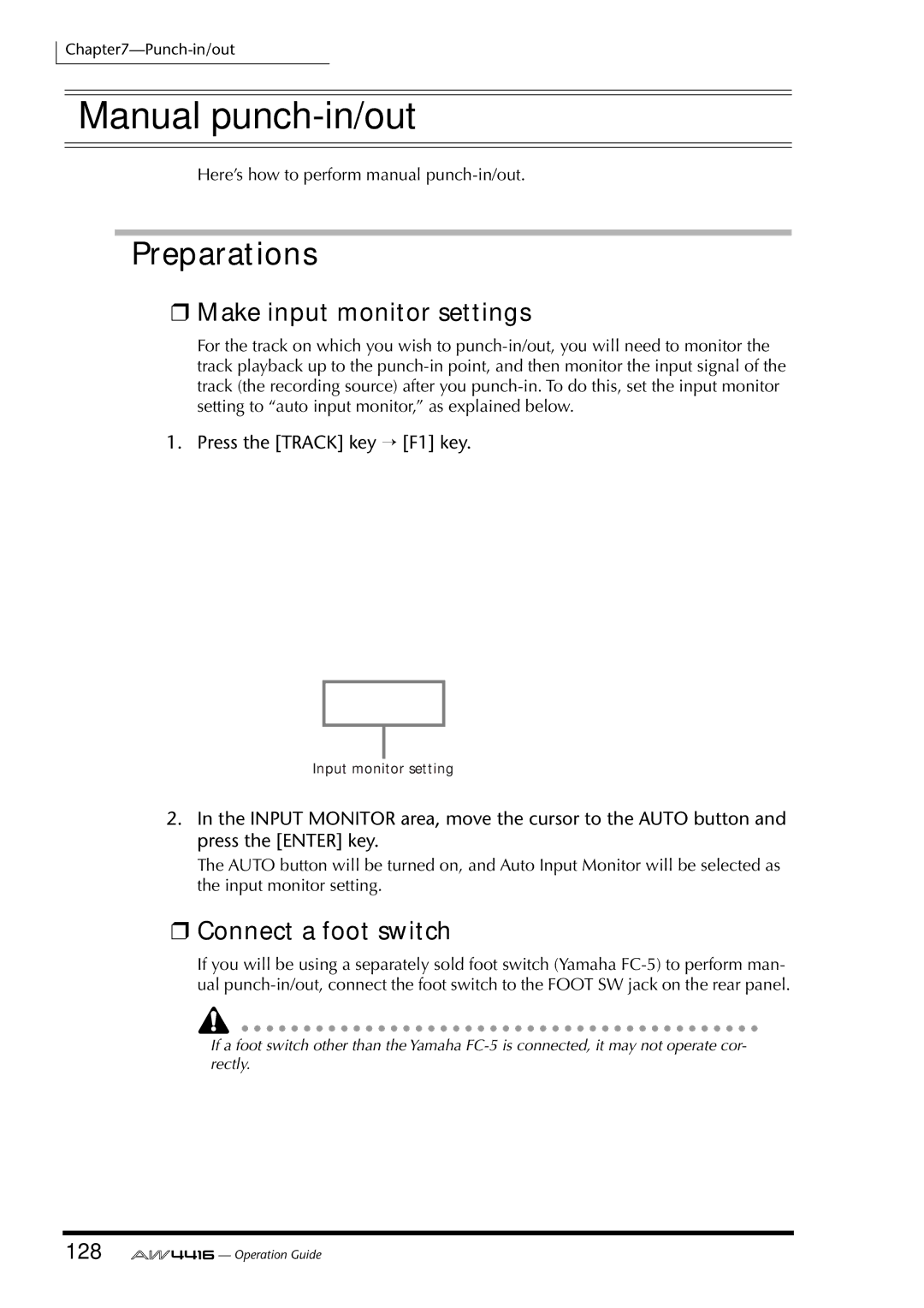 Yamaha AW4416 manual Manual punch-in/out, Preparations, Make input monitor settings, Connect a foot switch, 128 