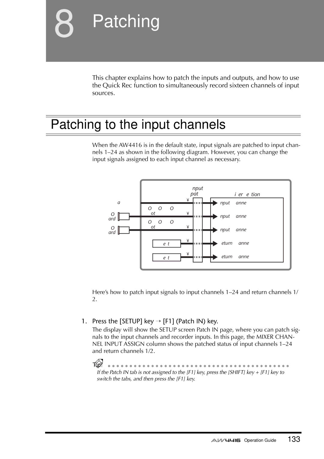 Yamaha AW4416 manual Patching to the input channels, Press the Setup key → F1 Patch in key 