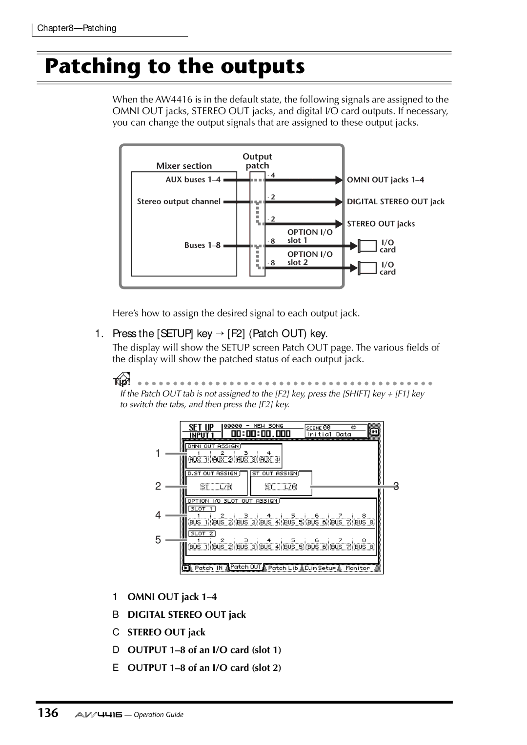 Yamaha AW4416 manual Patching to the outputs, 136, Press the Setup key → F2 Patch OUT key 