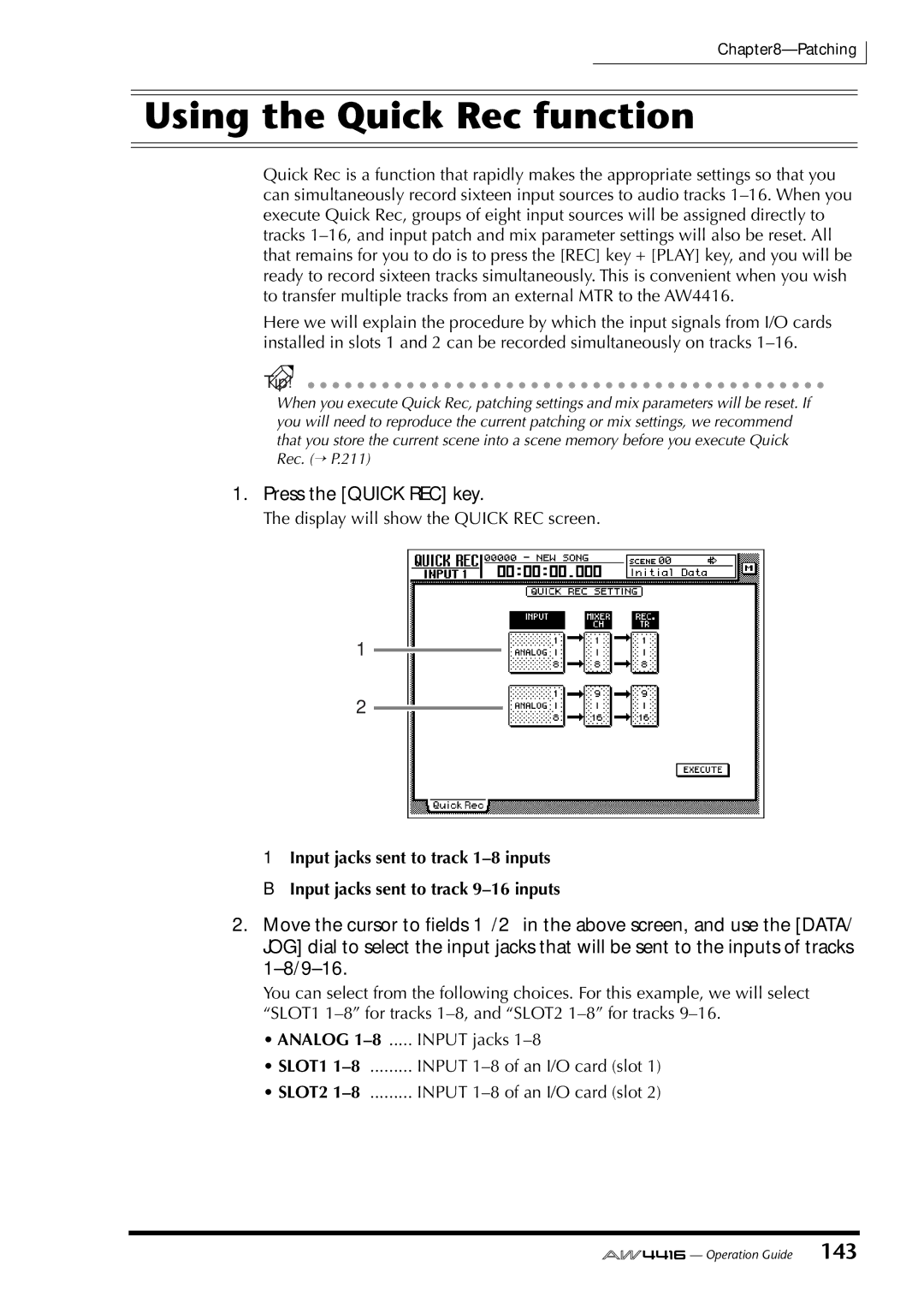 Yamaha AW4416 manual Using the Quick Rec function, Press the Quick REC key 