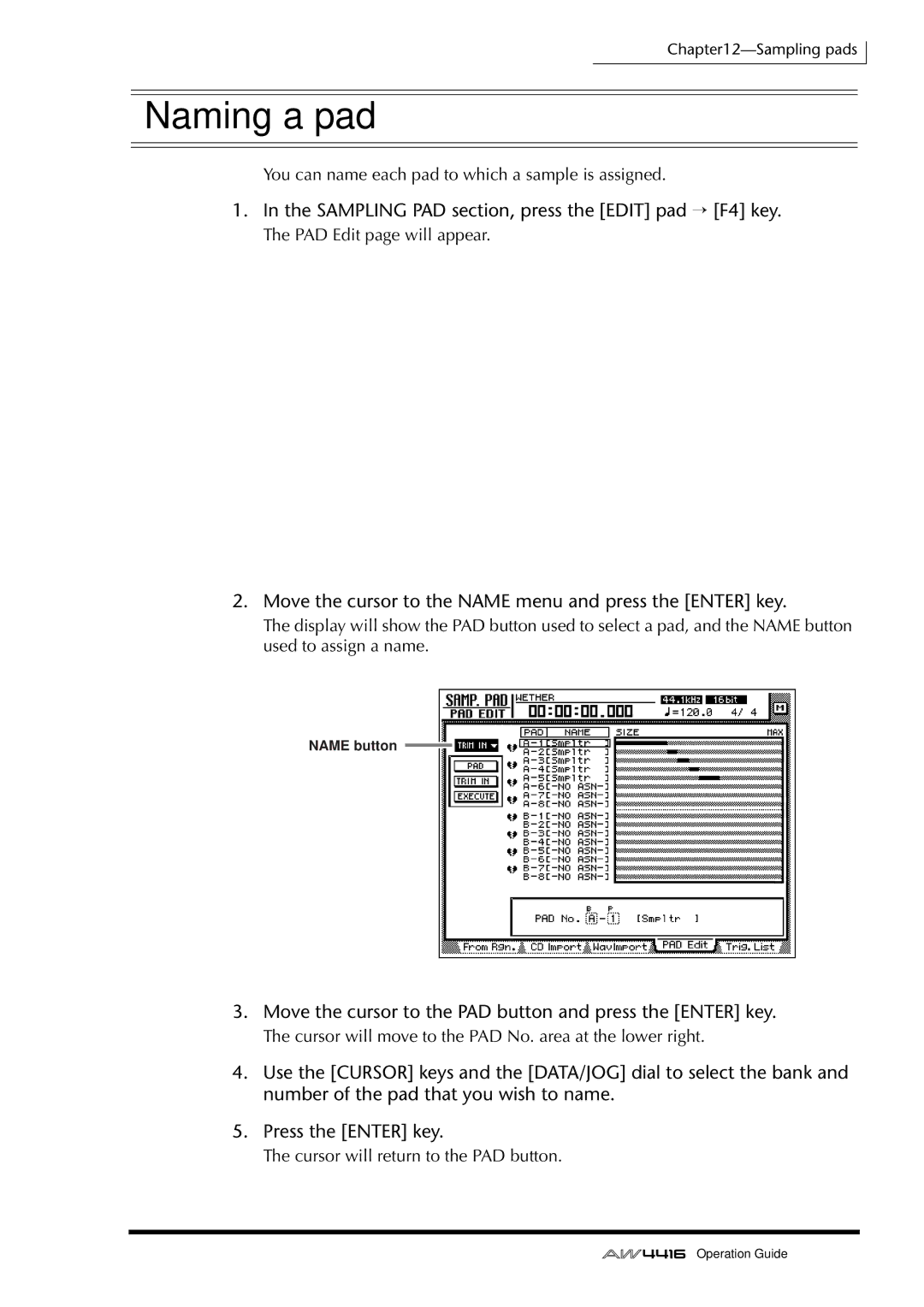 Yamaha AW4416 manual Naming a pad, Sampling PAD section, press the Edit pad → F4 key 