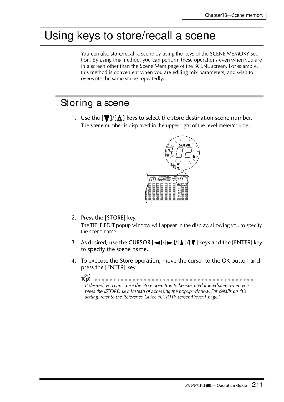 Yamaha AW4416 manual Using keys to store/recall a scene, Storing a scene, Press the Store key 