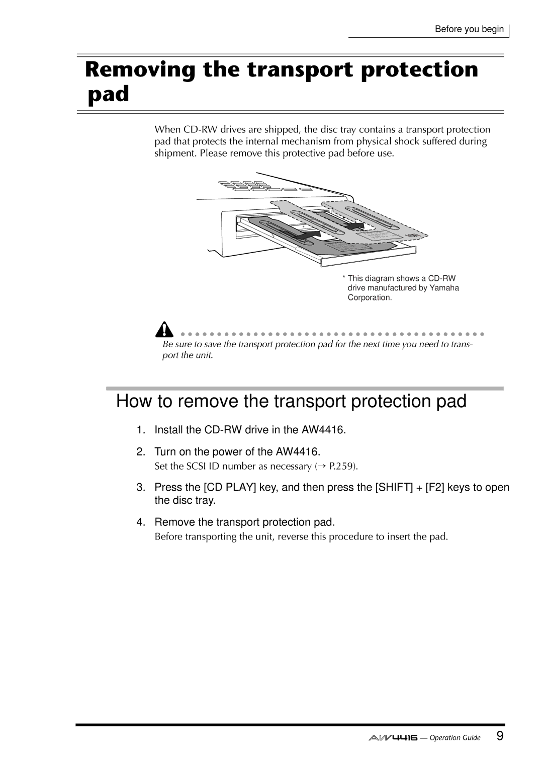 Yamaha AW4416 manual Removing the transport protection pad, How to remove the transport protection pad 