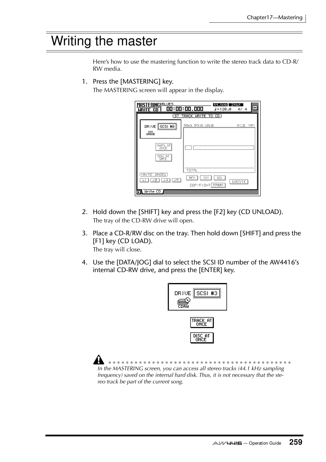 Yamaha AW4416 manual Writing the master, Press the Mastering key, Hold down the Shift key and press the F2 key CD Unload 