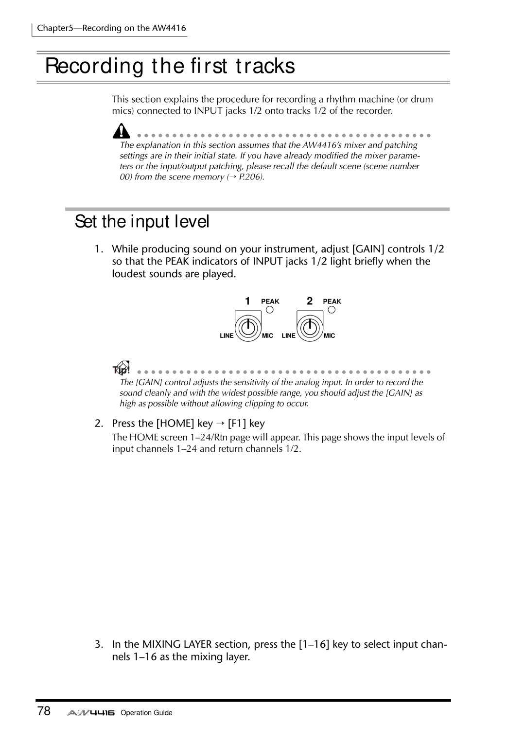Yamaha AW4416 manual Recording the ﬁrst tracks, Set the input level, Press the Home key → F1 key 