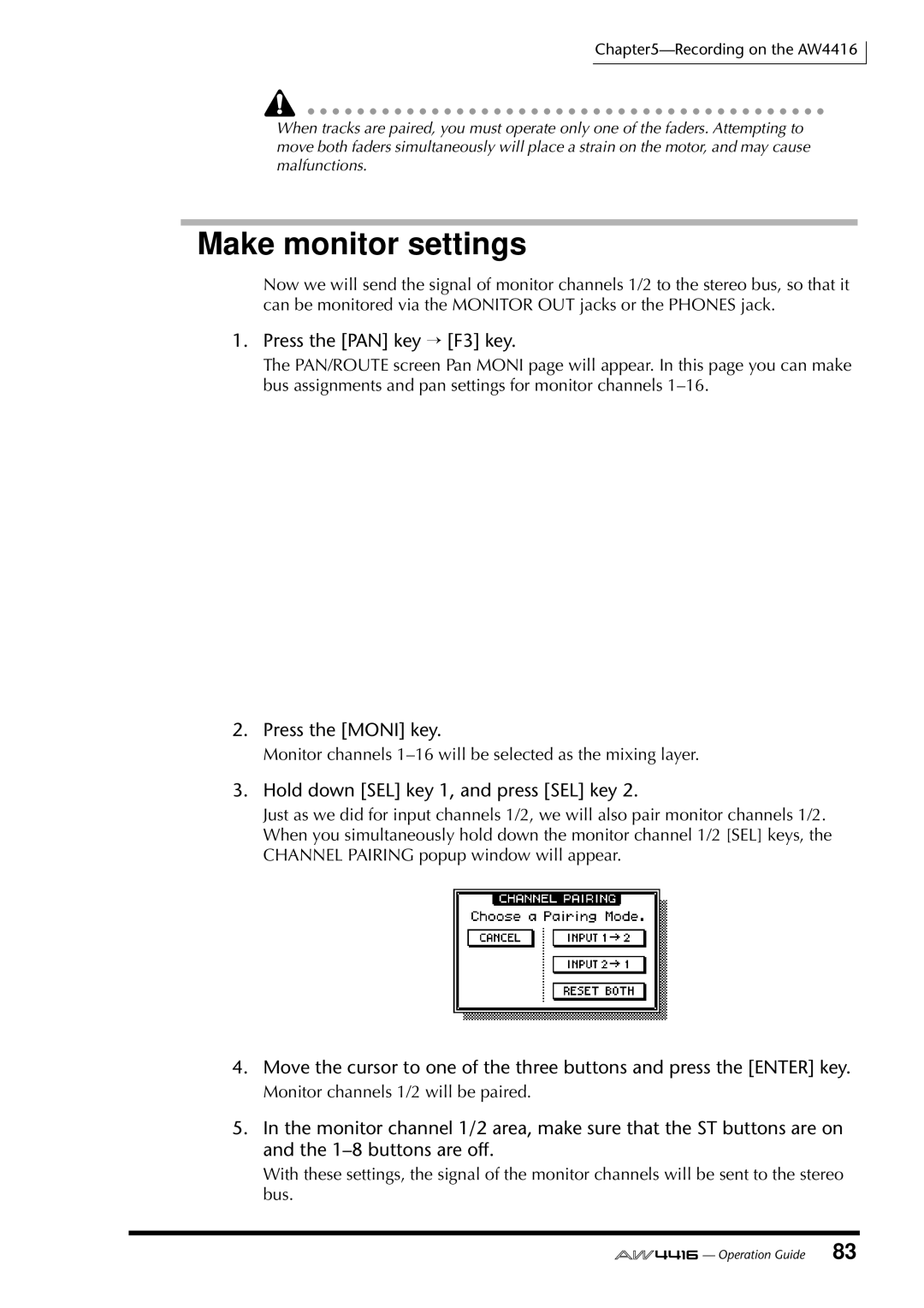 Yamaha AW4416 manual Make monitor settings, Press the PAN key → F3 key, Press the Moni key 