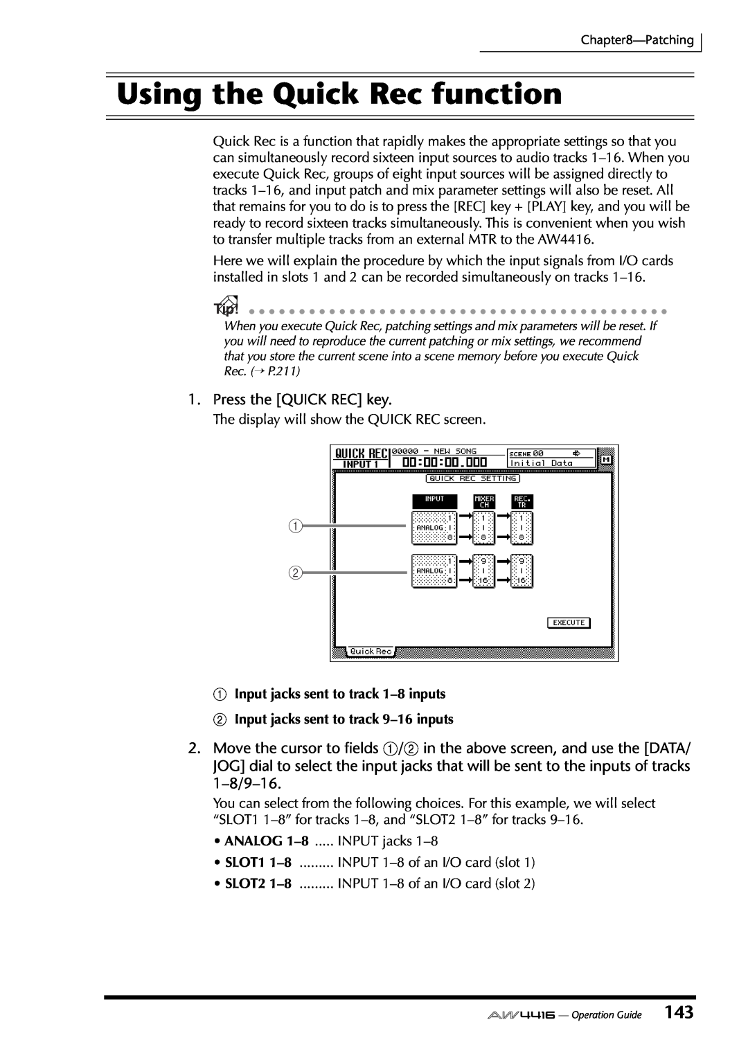 Yamaha AW4416 manual Using the Quick Rec function, Press the QUICK REC key, 1Input jacks sent to track 1–8inputs 