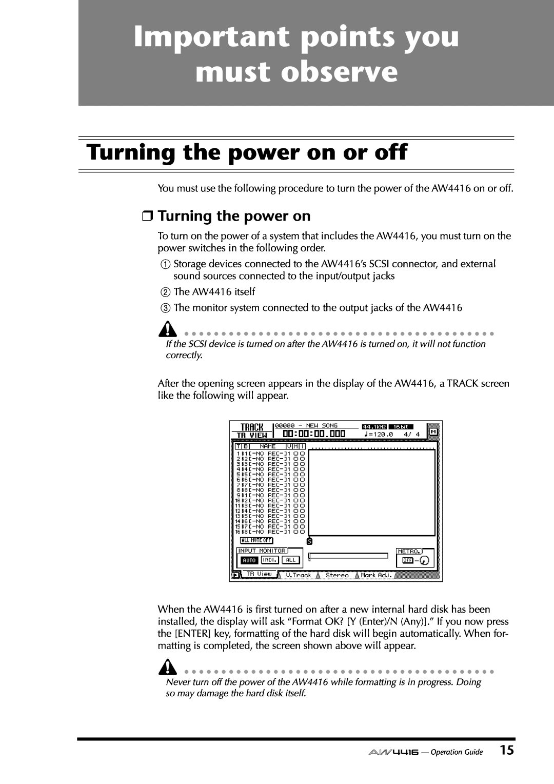 Yamaha AW4416 manual Important points you must observe, Turning the power on or off 
