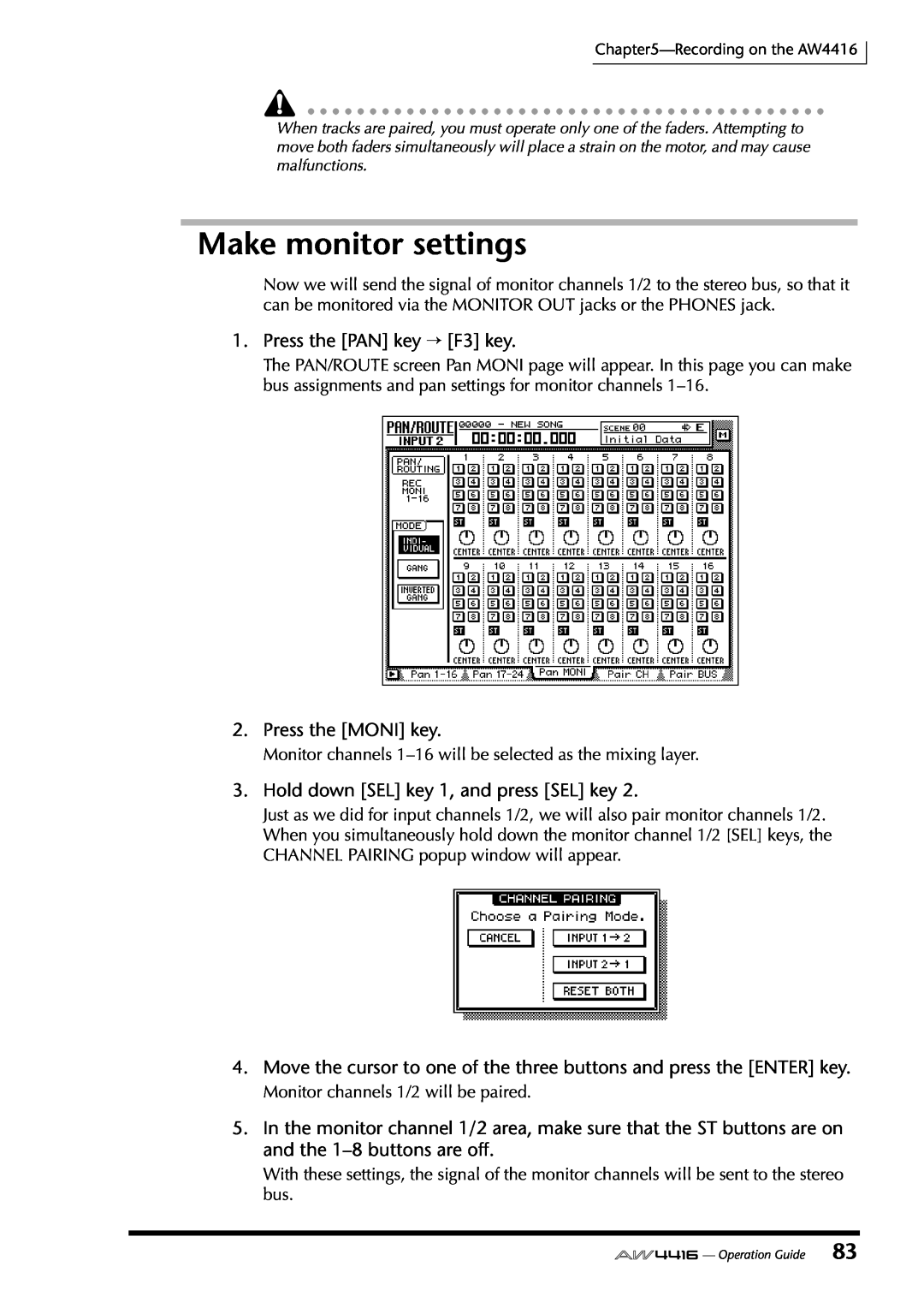 Yamaha AW4416 manual Make monitor settings, Press the PAN key → F3 key, Press the MONI key 