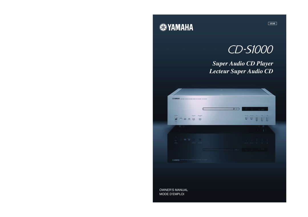 Yamaha CD-S1000 owner manual Ucab 