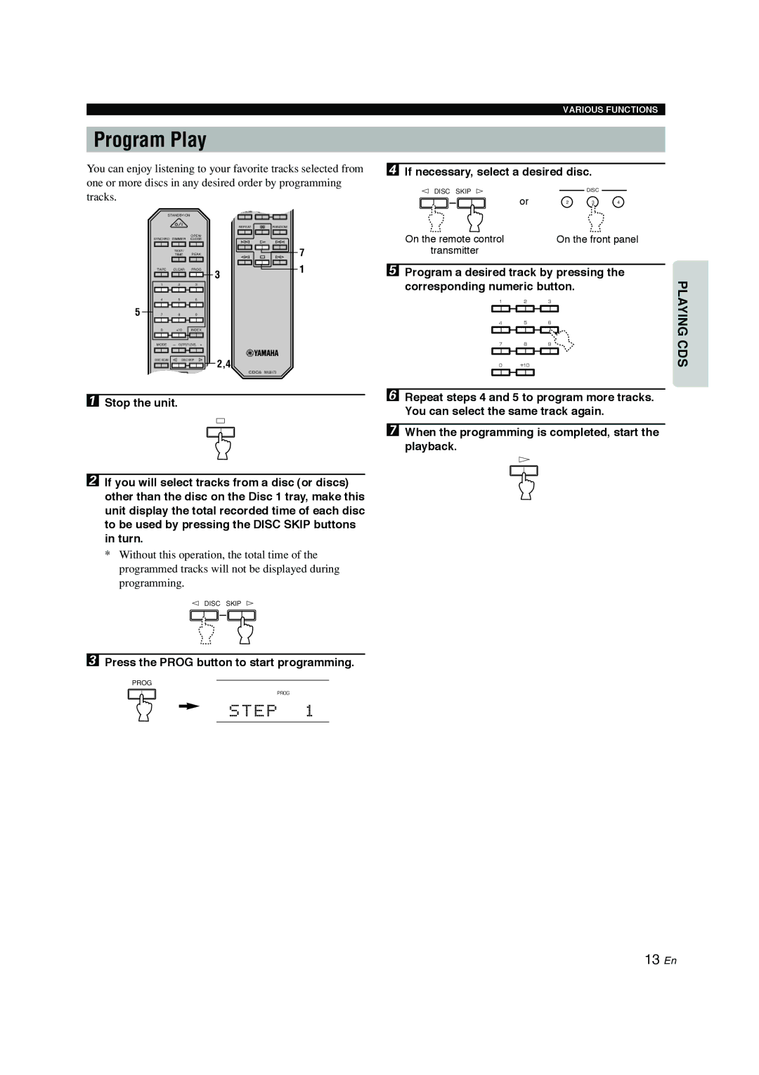 Yamaha CDC-697 owner manual Program Play, Press the Prog button to start programming, If necessary, select a desired disc 