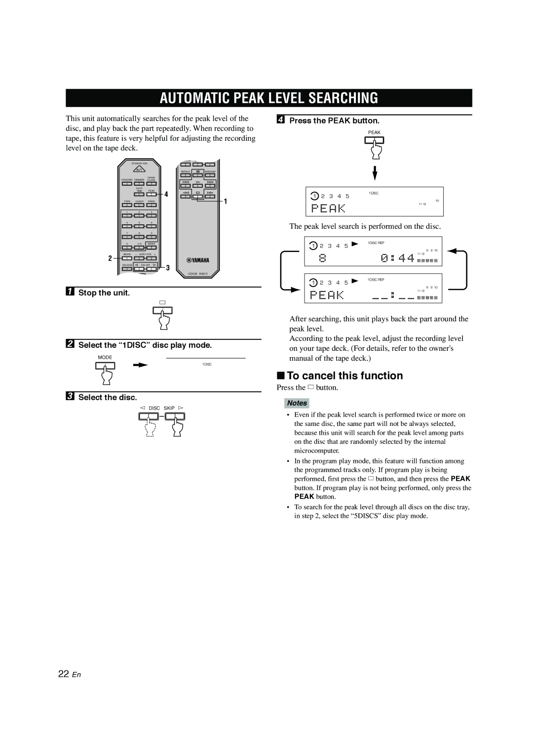 Yamaha CDC-697 Automatic Peak Level Searching, Press the Peak button, Stop the unit Select the 1DISC disc play mode 