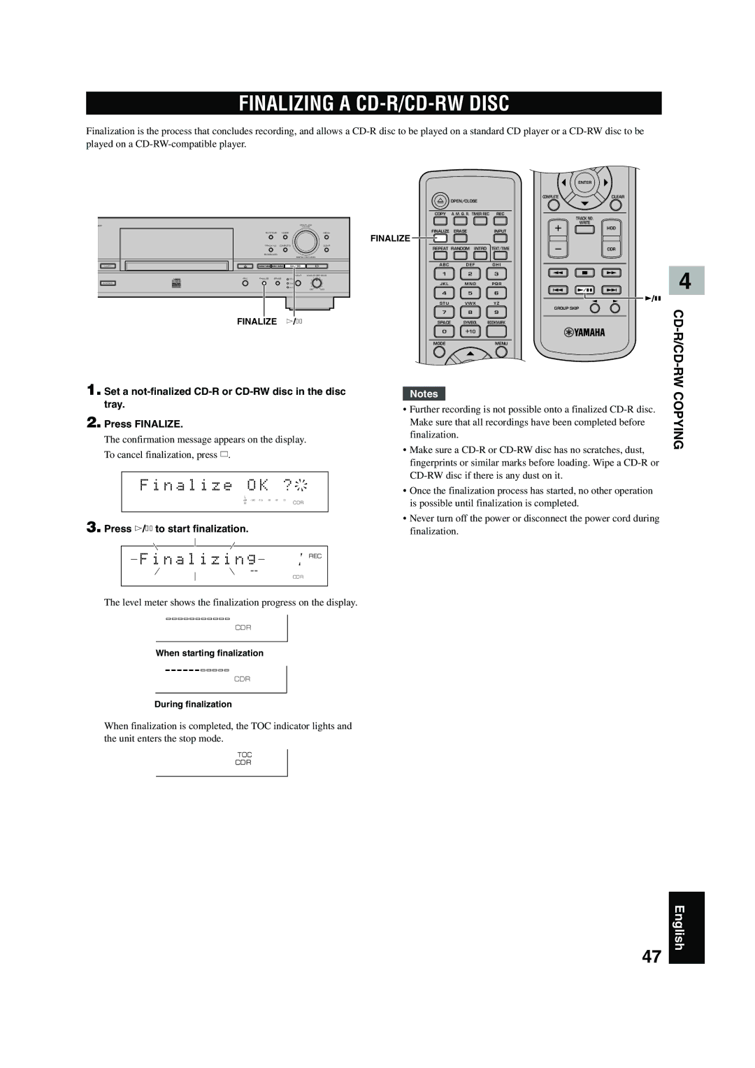 Yamaha CDR-HD 1500 owner manual Finalizing a CD-R/CD-RW Disc, N a l i z e O K ?, Press w/d to start finalization 