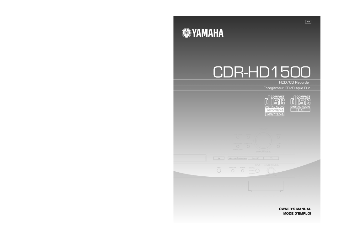 Yamaha CDR-HD 1500 owner manual CDR-HD1500, HDD/CD Recorder Enregistreur CD/Disque Dur 