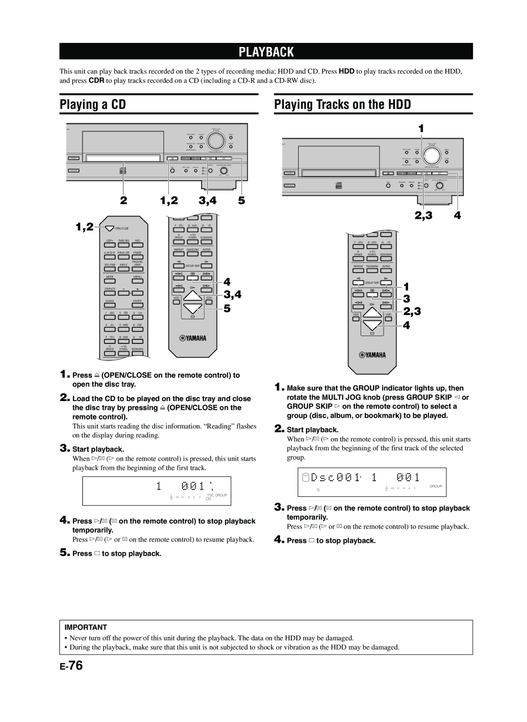 Yamaha CDR-HD1300E owner manual Playback, Playing a CD, Playing Tracks on the HDD, Start playback, Press a to stop playback 