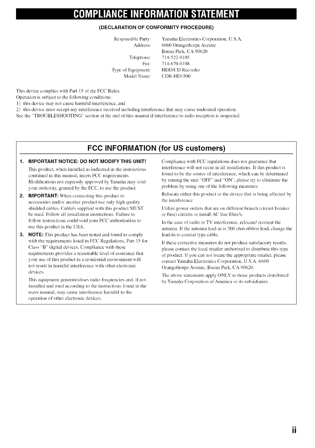 Yamaha CDR-HD1500 owner manual Declaration of Conformity Procedure, Important Notice do not Modifythis Unit 