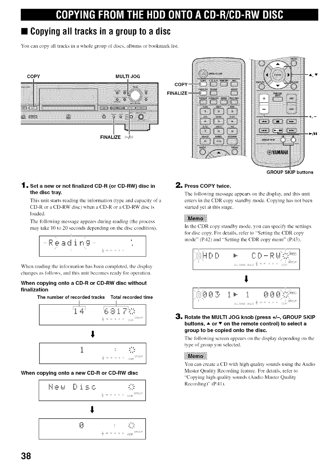 Yamaha CDR-HD1500 Copyingall tracks in a groupto a disc, Press Copy twice, When copying onto a CD-R or CD-RW disc without 