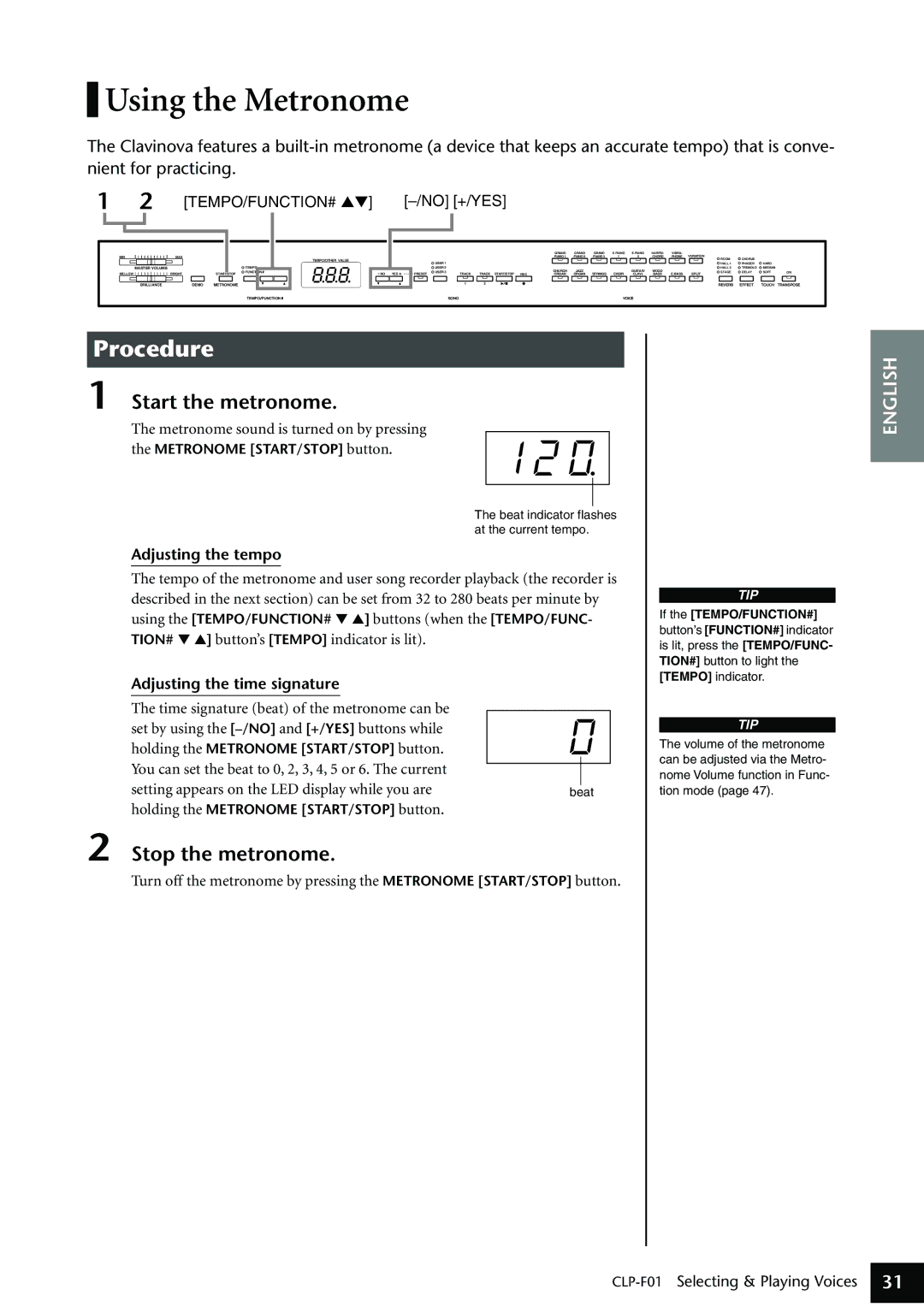 Yamaha CLP-F01 owner manual Using the Metronome, Start the metronome, Stop the metronome, Adjusting the tempo 