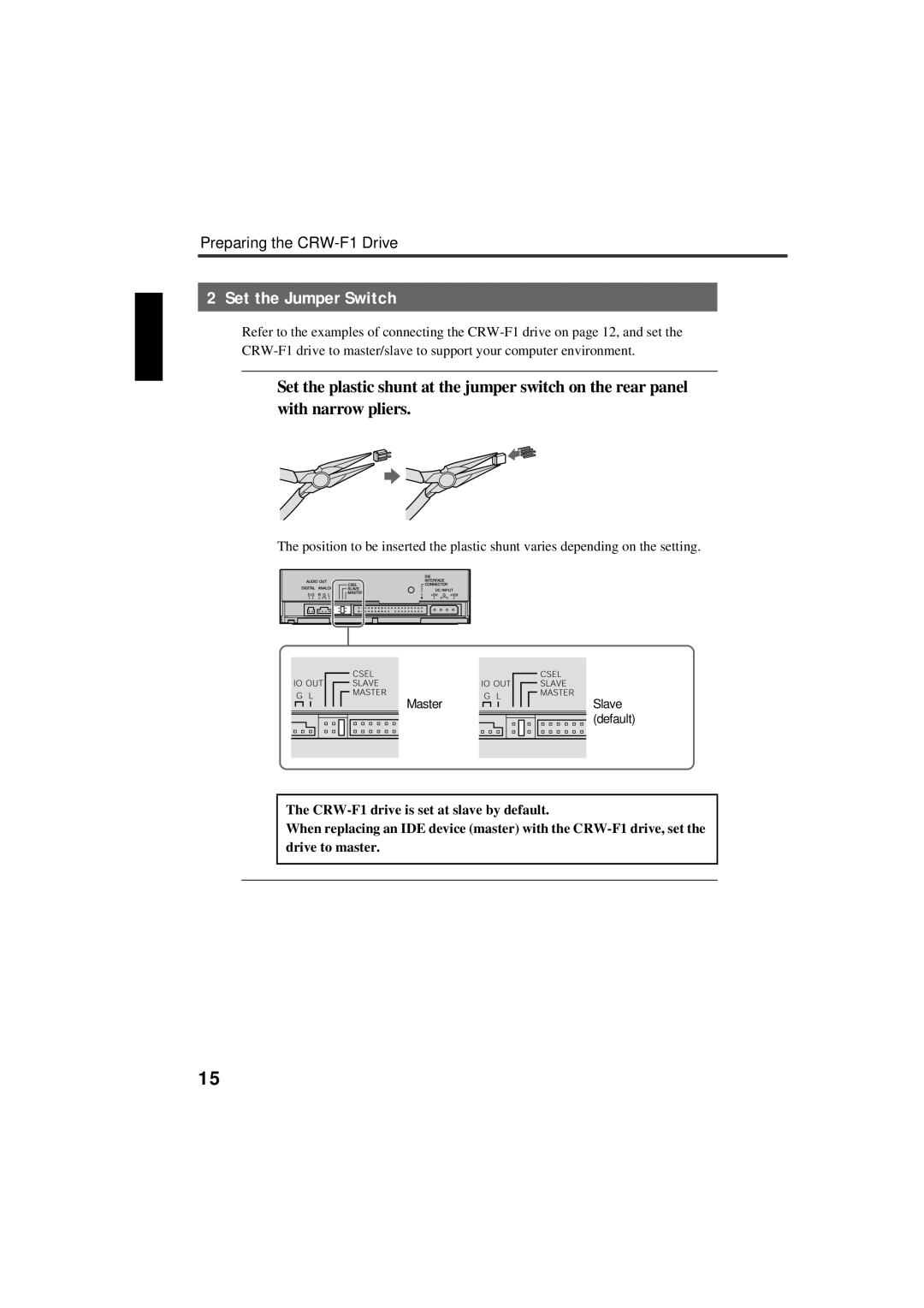 Yamaha CRW-F1-NB manual Set the Jumper Switch 