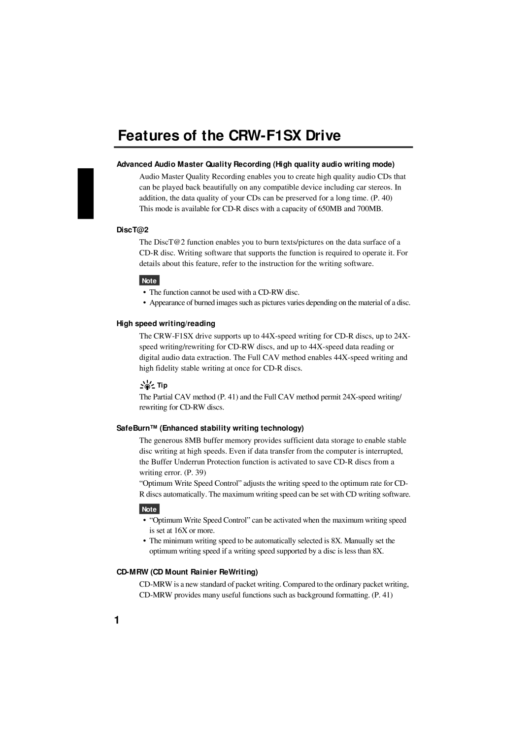 Yamaha manual Features of the CRW-F1SX Drive, DiscT@2, High speed writing/reading, CD-MRW CD Mount Rainier ReWriting 